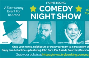 Farmstrong Comedy Night Show - Te Aroha, Waikato