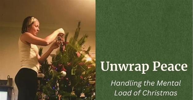 Unwrap Peace: Handling the Mental Load of the Holidays - FREE Webinair