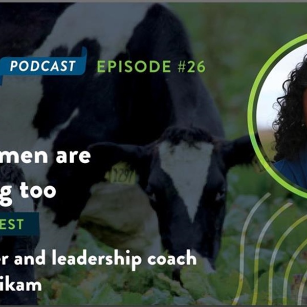 DairyNZ - Talking Dairy Podcast Series - Episode 36  "Rural Women are Struggling too"