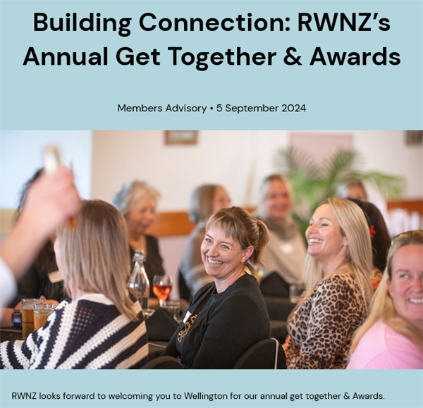 Building Connection: RWNZ's Annual Get Together & Awards - Wellington