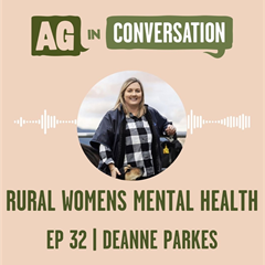 Rural Women's Mental Health Podcast Series with Ag in Conversation