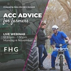 ACC Advice for Farmers - LIVE Webinar with Dairy Women's Network